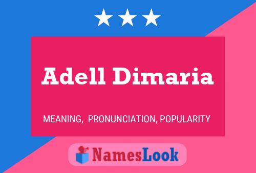 ملصق اسم Adell Dimaria