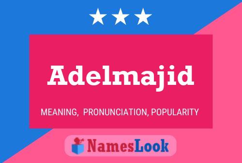 ملصق اسم Adelmajid