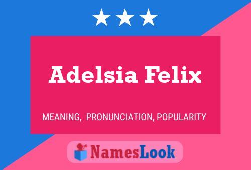 ملصق اسم Adelsia Felix