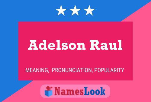 ملصق اسم Adelson Raul