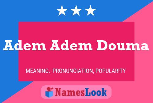 ملصق اسم Adem Adem Douma