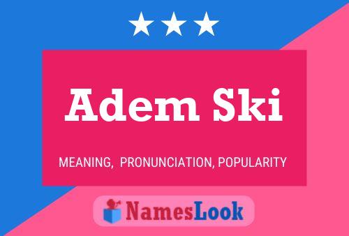 ملصق اسم Adem Ski