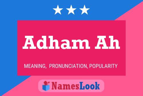 ملصق اسم Adham Ah