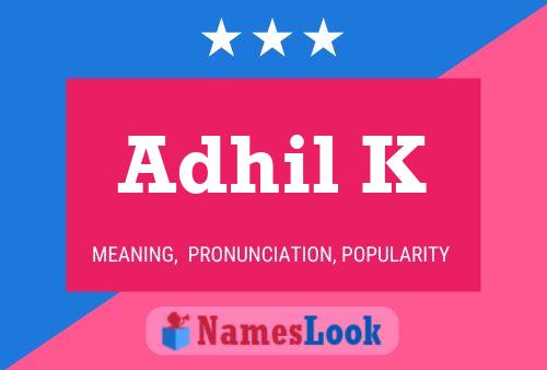 ملصق اسم Adhil K