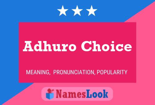 ملصق اسم Adhuro Choice