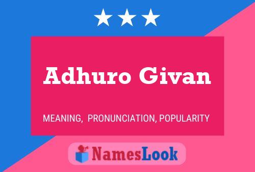 ملصق اسم Adhuro Givan