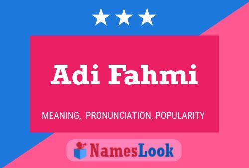 ملصق اسم Adi Fahmi