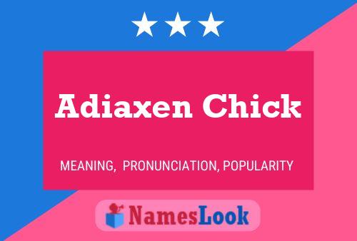 ملصق اسم Adiaxen Chick