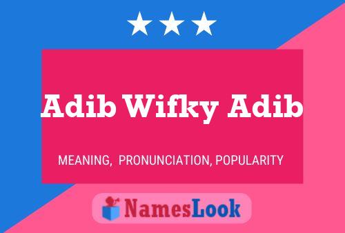 ملصق اسم Adib Wifky Adib