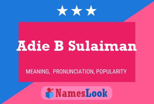 ملصق اسم Adie B Sulaiman