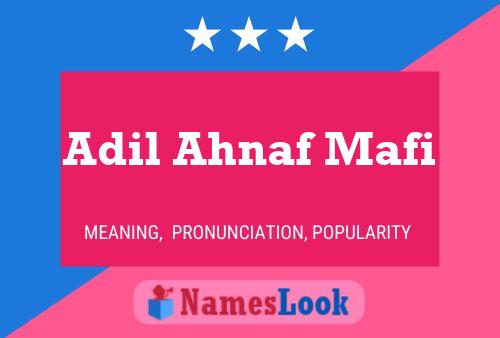 ملصق اسم Adil Ahnaf Mafi