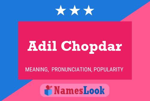 ملصق اسم Adil Chopdar