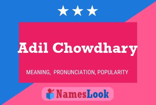 ملصق اسم Adil Chowdhary