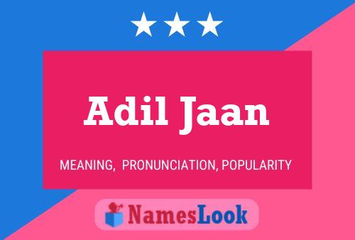 ملصق اسم Adil Jaan