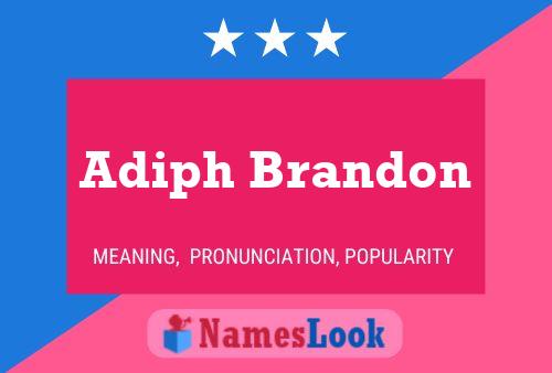 ملصق اسم Adiph Brandon