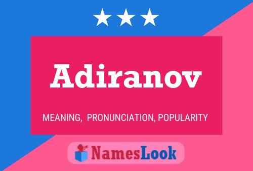 ملصق اسم Adiranov