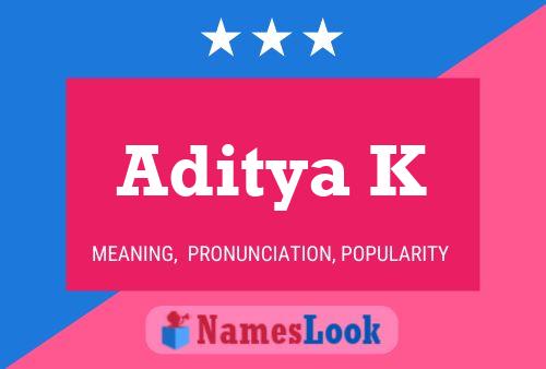 ملصق اسم Aditya K