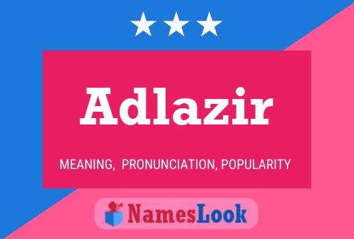 ملصق اسم Adlazir