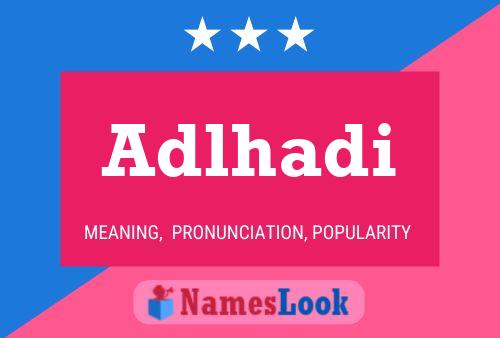 ملصق اسم Adlhadi