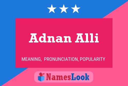 ملصق اسم Adnan Alli