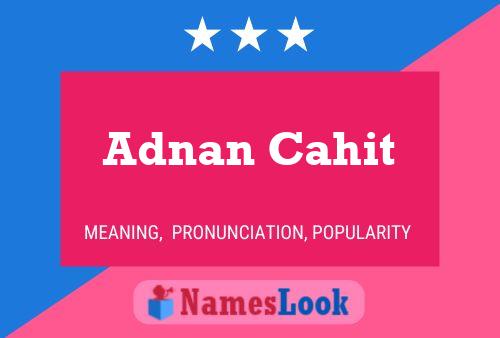 ملصق اسم Adnan Cahit