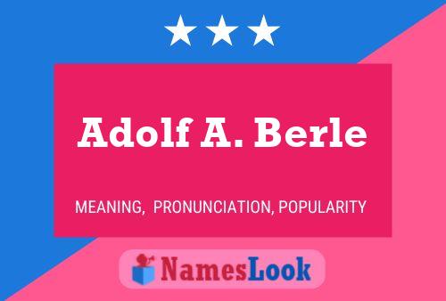 ملصق اسم Adolf A. Berle