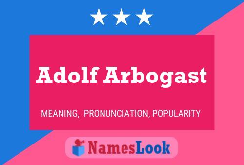 ملصق اسم Adolf Arbogast