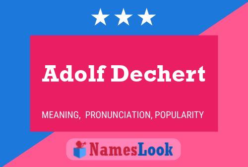 ملصق اسم Adolf Dechert