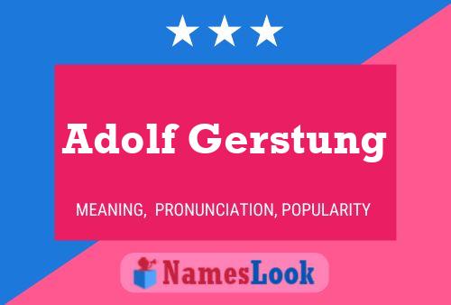 ملصق اسم Adolf Gerstung