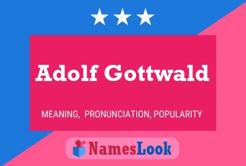 ملصق اسم Adolf Gottwald