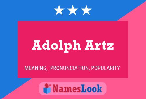 ملصق اسم Adolph Artz