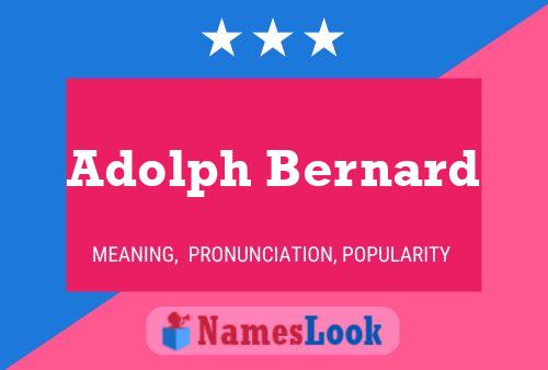 ملصق اسم Adolph Bernard