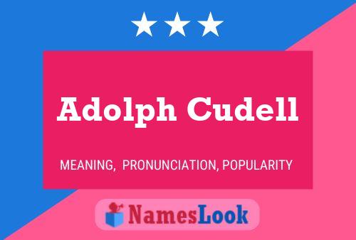 ملصق اسم Adolph Cudell