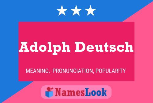 ملصق اسم Adolph Deutsch