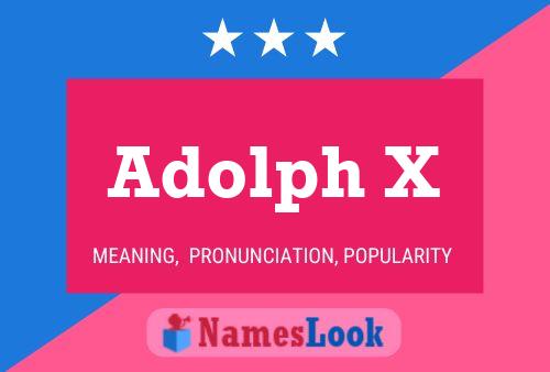 ملصق اسم Adolph X