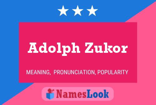 ملصق اسم Adolph Zukor