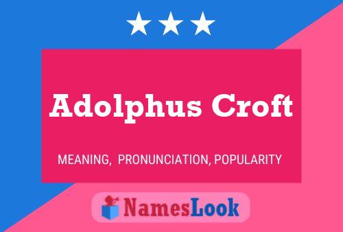 ملصق اسم Adolphus Croft