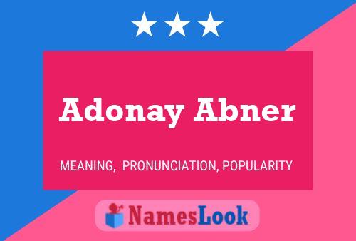 ملصق اسم Adonay Abner