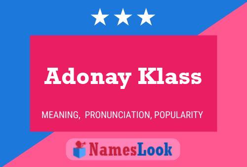 ملصق اسم Adonay Klass