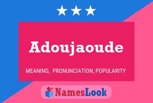 ملصق اسم Adoujaoude