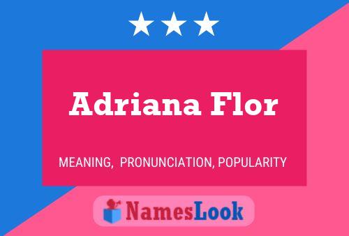 ملصق اسم Adriana Flor