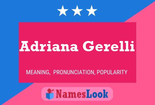 ملصق اسم Adriana Gerelli