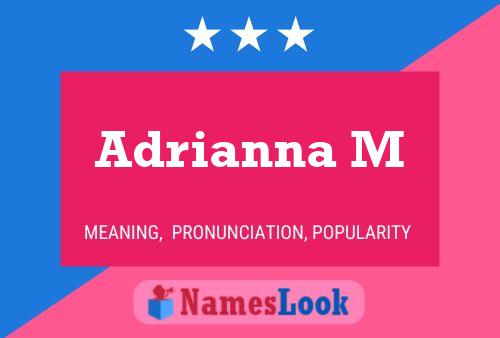 ملصق اسم Adrianna M