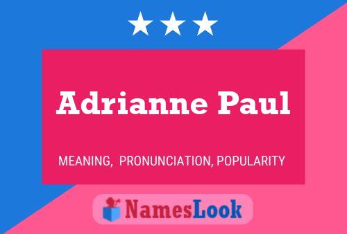 ملصق اسم Adrianne Paul