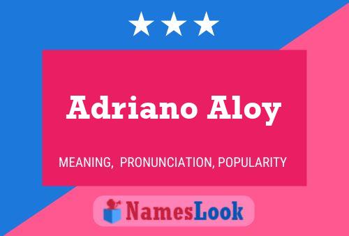 ملصق اسم Adriano Aloy