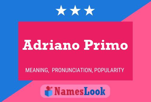 ملصق اسم Adriano Primo