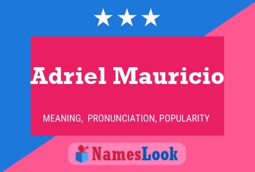 ملصق اسم Adriel Mauricio