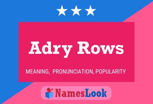 ملصق اسم Adry Rows