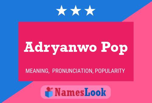 ملصق اسم Adryanwo Pop