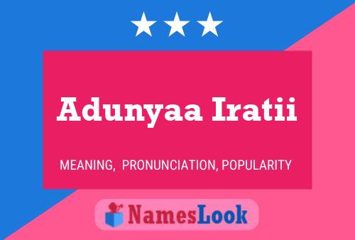 ملصق اسم Adunyaa Iratii